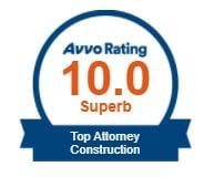 Avvo Rating | 10.0 Superb | Top Attorney Construction